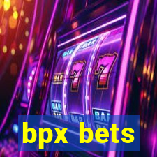 bpx bets